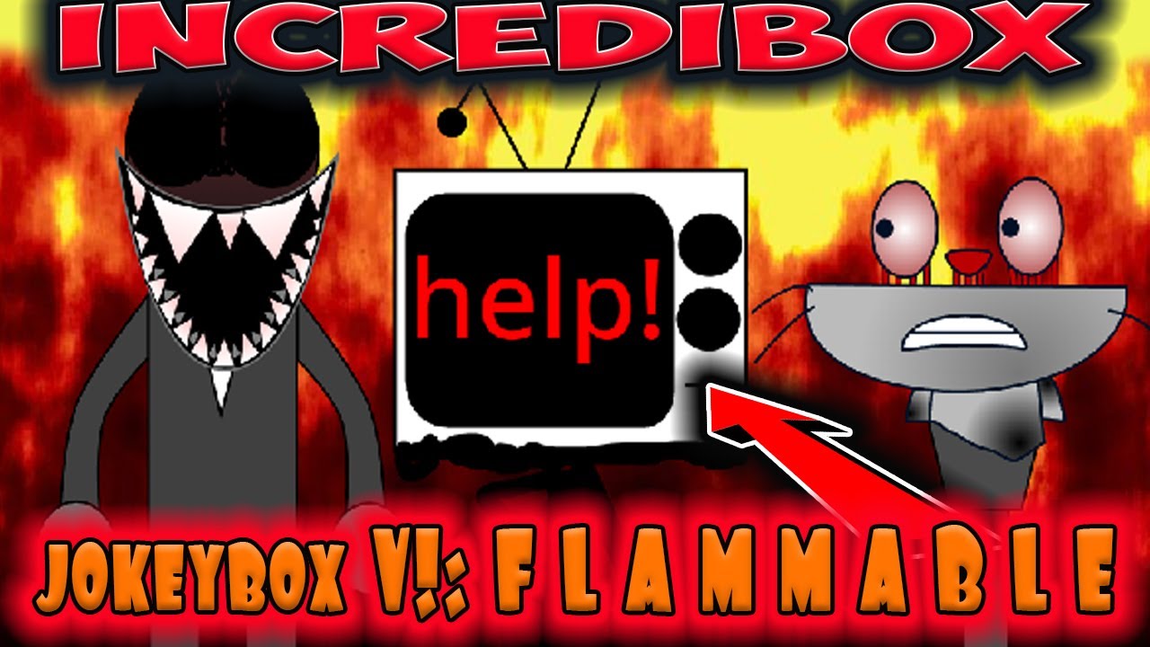 Incredibox - jokeybox V!: F L A M M A B L E / Music Producer / Super Mix