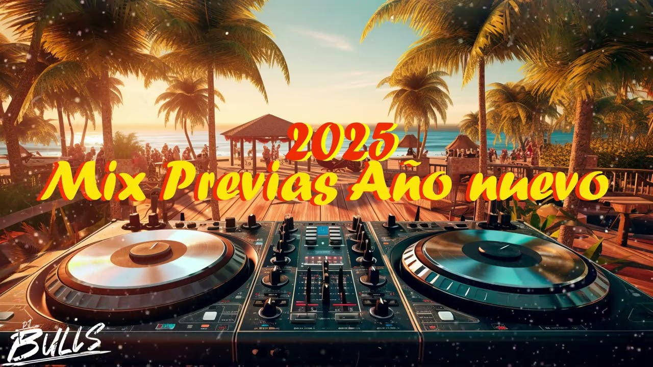 MIX PREVIAS AÑO NUEVO 2025//CUMBIA-SALSA-REGGAETON-ELECTRO//DJ BULLS