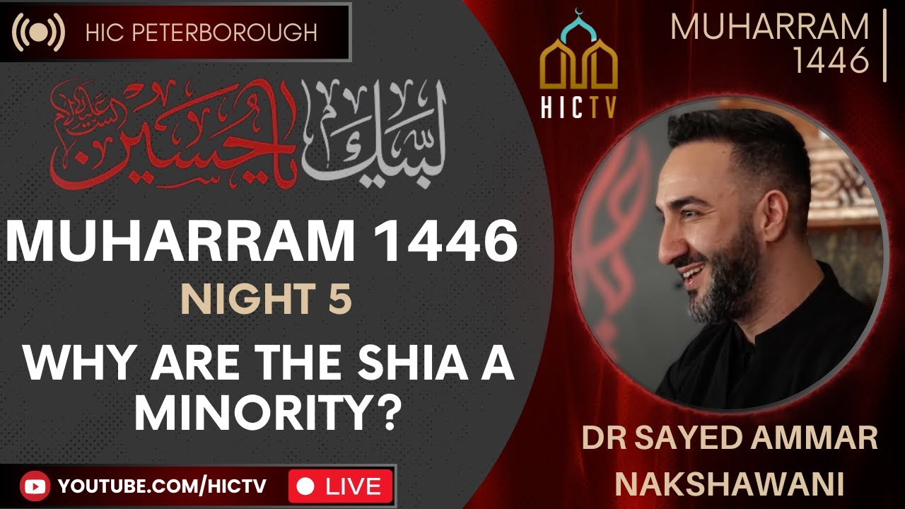 [LIVE] Eve of 5th Muharram 2024/1446 | Dr Sayed Ammar Nakshawani | HIC Peterborough
