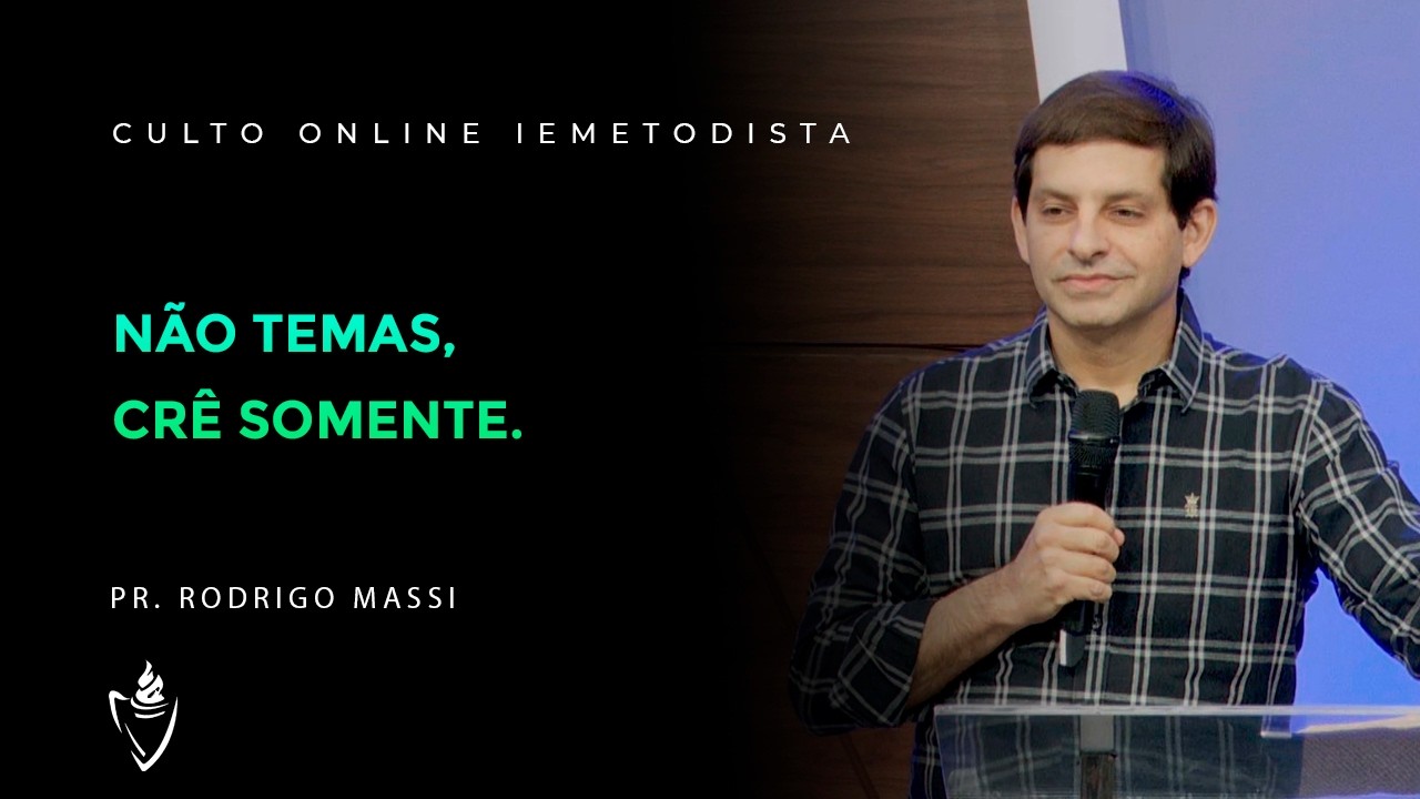 CULTO AO VIVO I NÃO TEMAS, CRÊ SOMENTE.