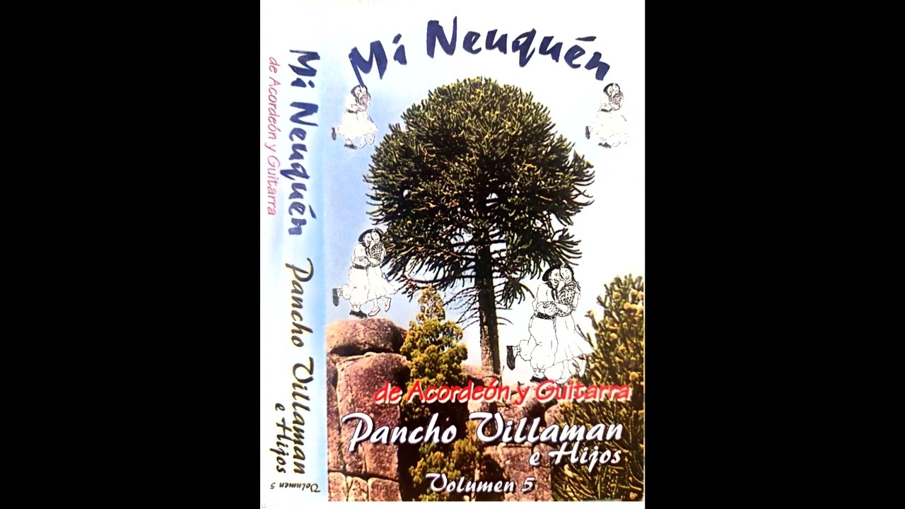 Pancho Villaman e hijos -Mi Neuquen #Valsecitos #Ranchera #chamamé #BaileCampero