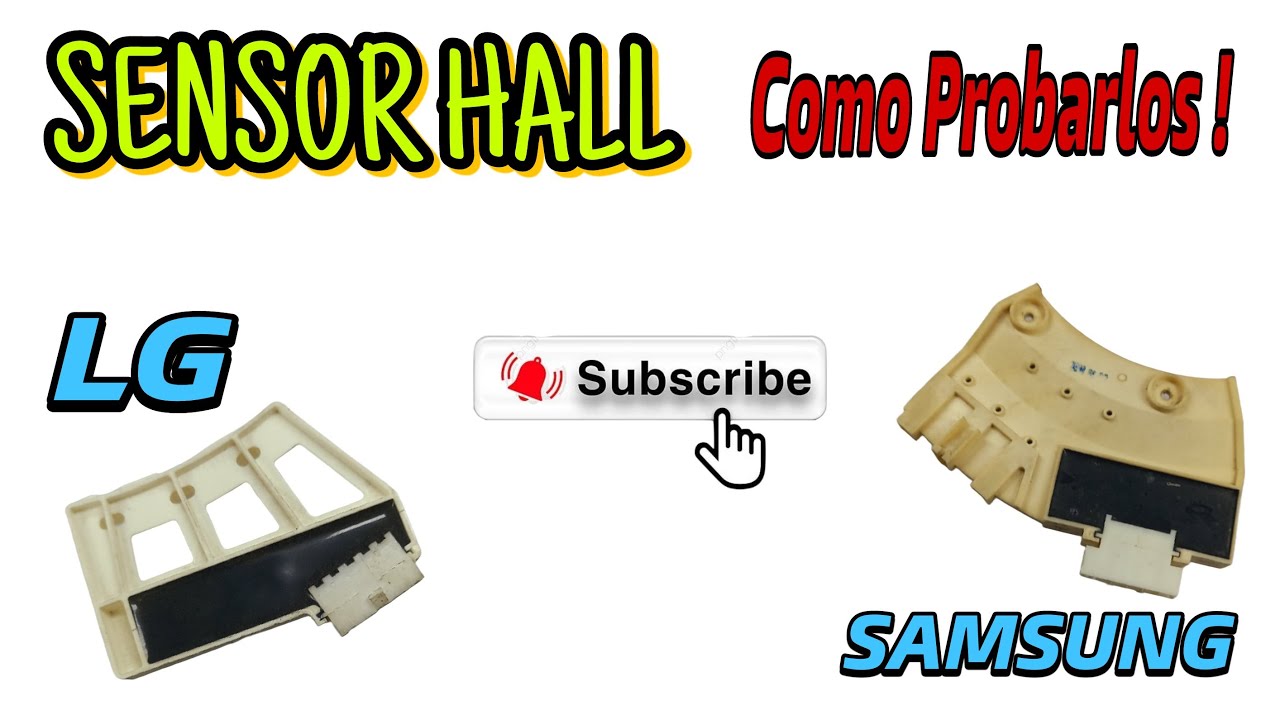 ✅ COMO PROBAR EL SENSOR HALL DE LAVADORAS SAMSUNG Y LG