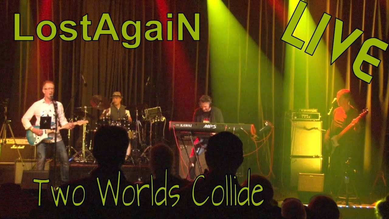 LostAgaiN - Two Worlds Collide
