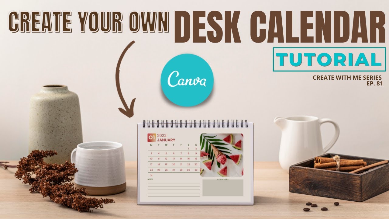 CREATE YOUR OWN DESK CALENDAR IN CANVA