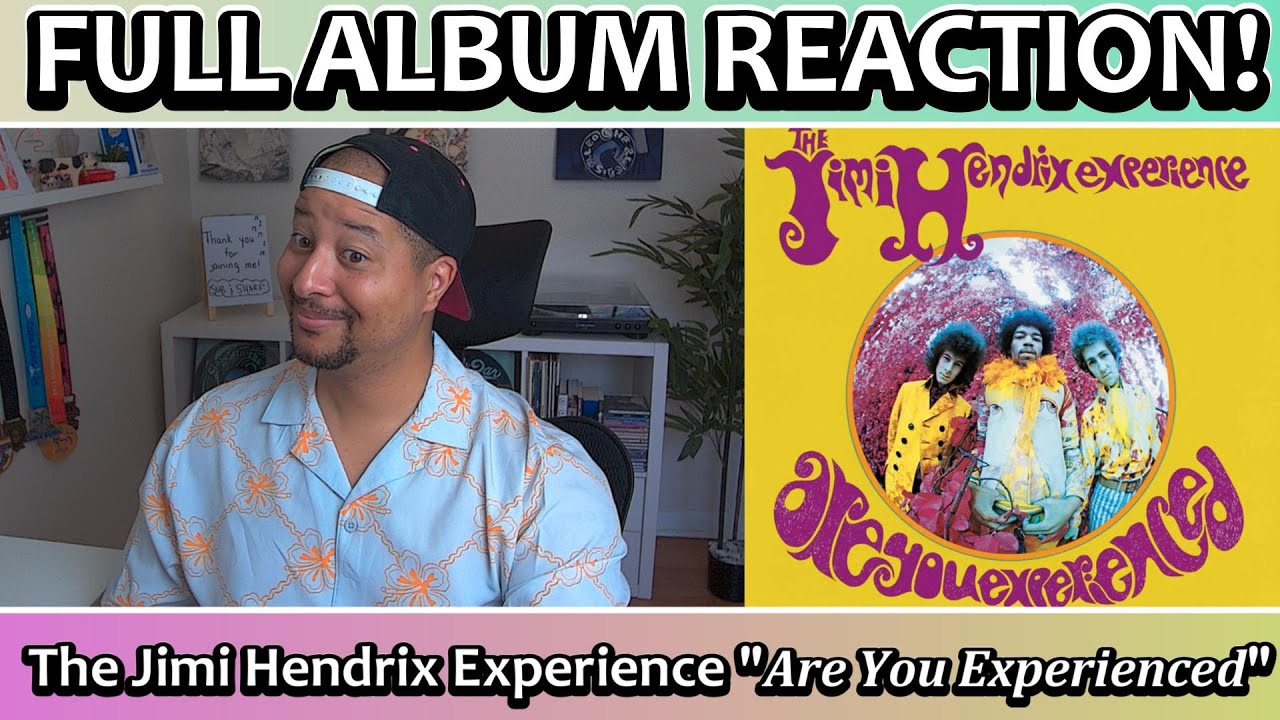 The Jimi Hendrix Experience- Are You Experienced FULL ALBUM REACTION AND REVIEW