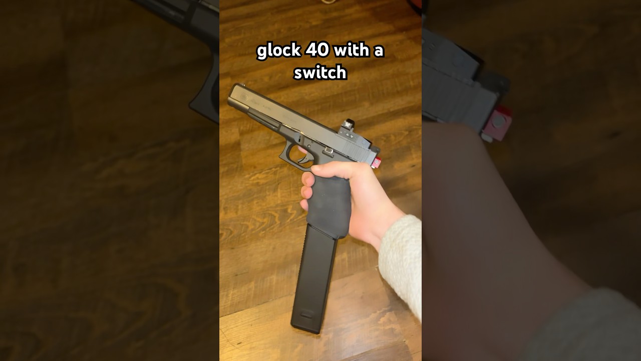 glock 40 with a switch #glock #switch #fully #button #box