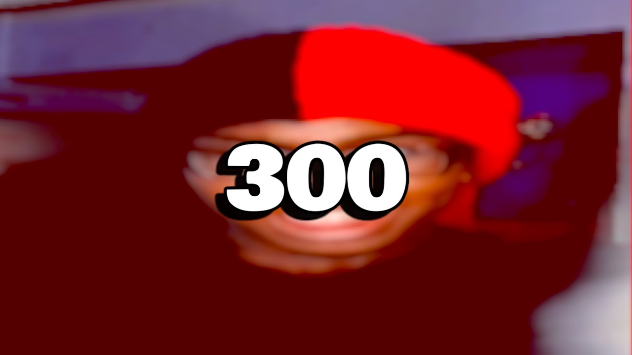 300 Subscriber Special