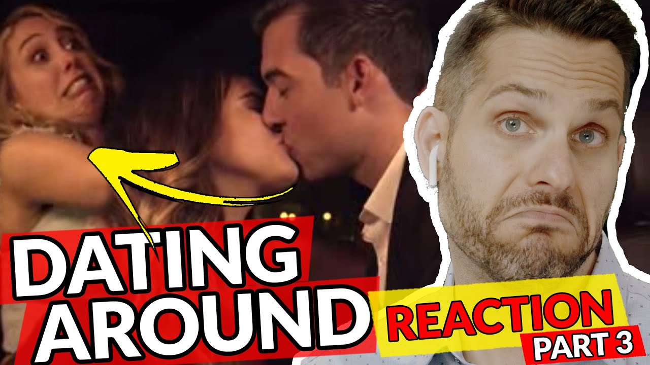 Dating Coach Reacts To “Dating Around” (Part 3) | Attract Great Guys, Jason Silver