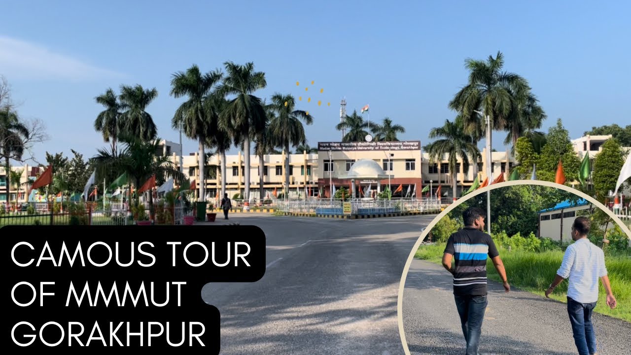 Campus Tour Of Madan Mohan Malaviya University Of Technology, Gorakhpur.. Vlog #10 / Shufeez Vlog
