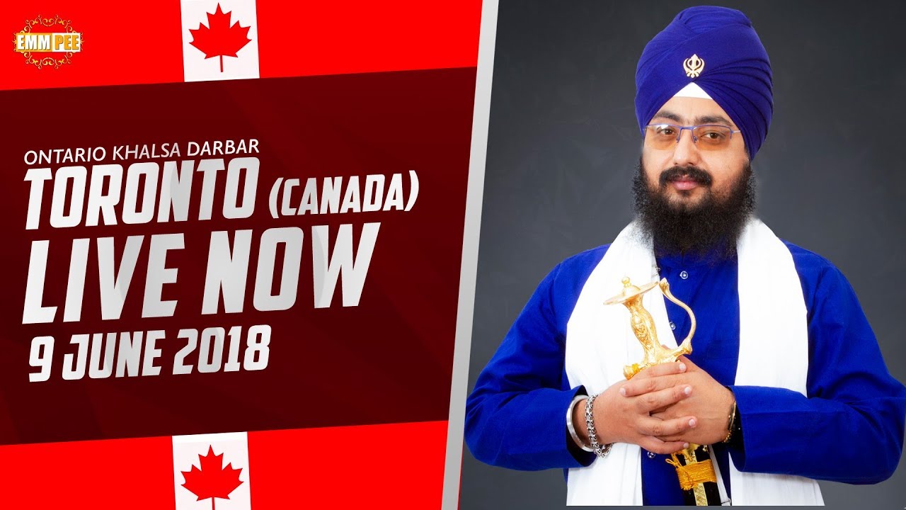 LIVE STREAMING | Ontario Khalsa Darbar | Toronto | Canada | 9 JUNE 2018 | Dhadrianwale