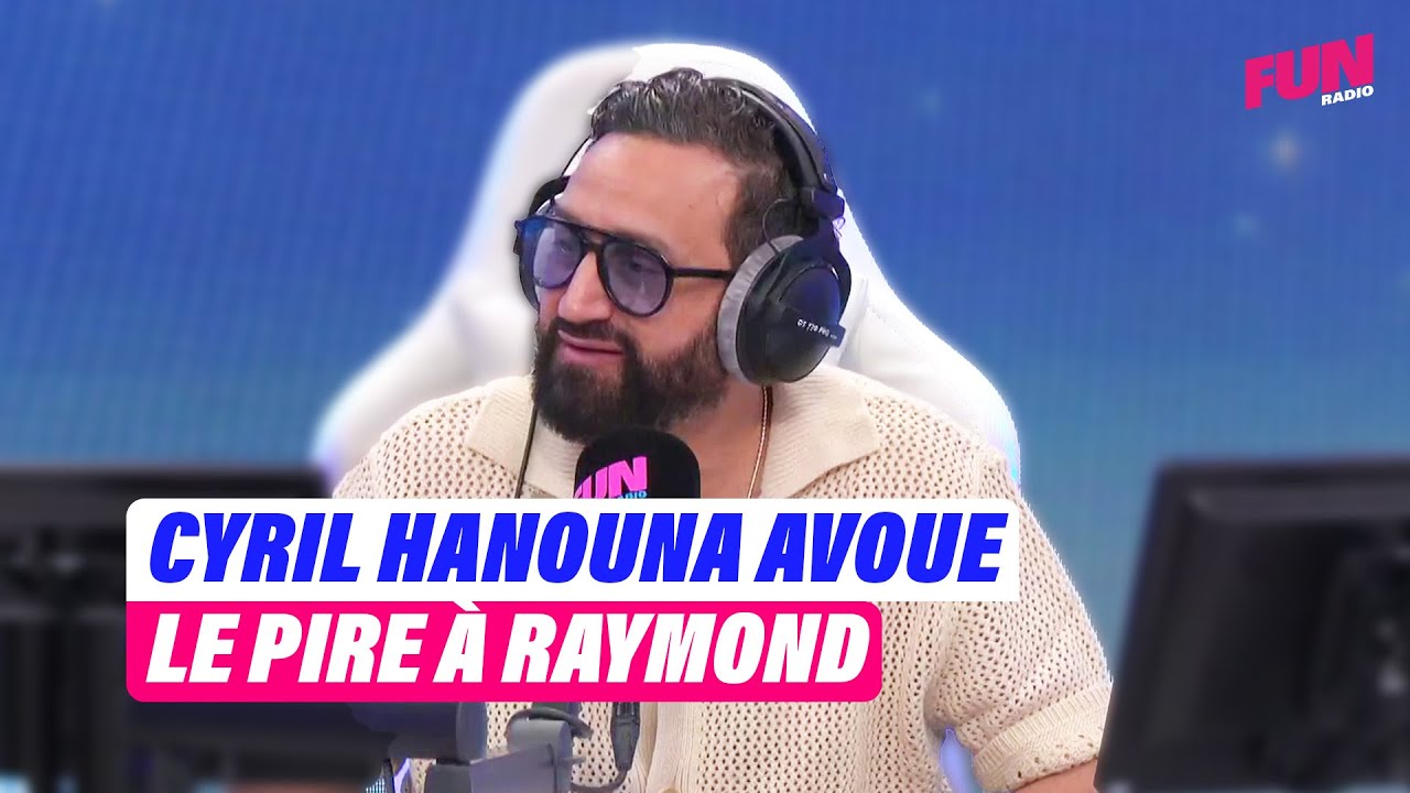 Cyril Hanouna avoue le pire à Raymond | TBTF