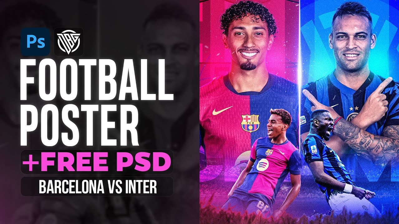 How To Create a Football Matchday Poster | Barcelona vs Inter | Photoshop Tutorial