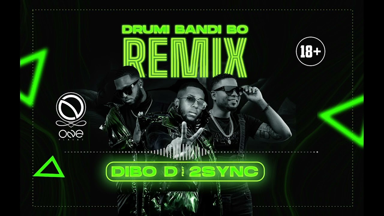 ONE Flavaz ft. 2Sync - Drumi Band'i Bo [REMIX]