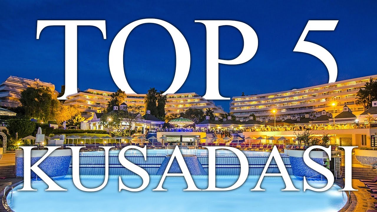 TOP 5 BEST all-inclusive resorts in KUSADASI, Turkey [2023, PRICES, REVIEWS INCLUDED]
