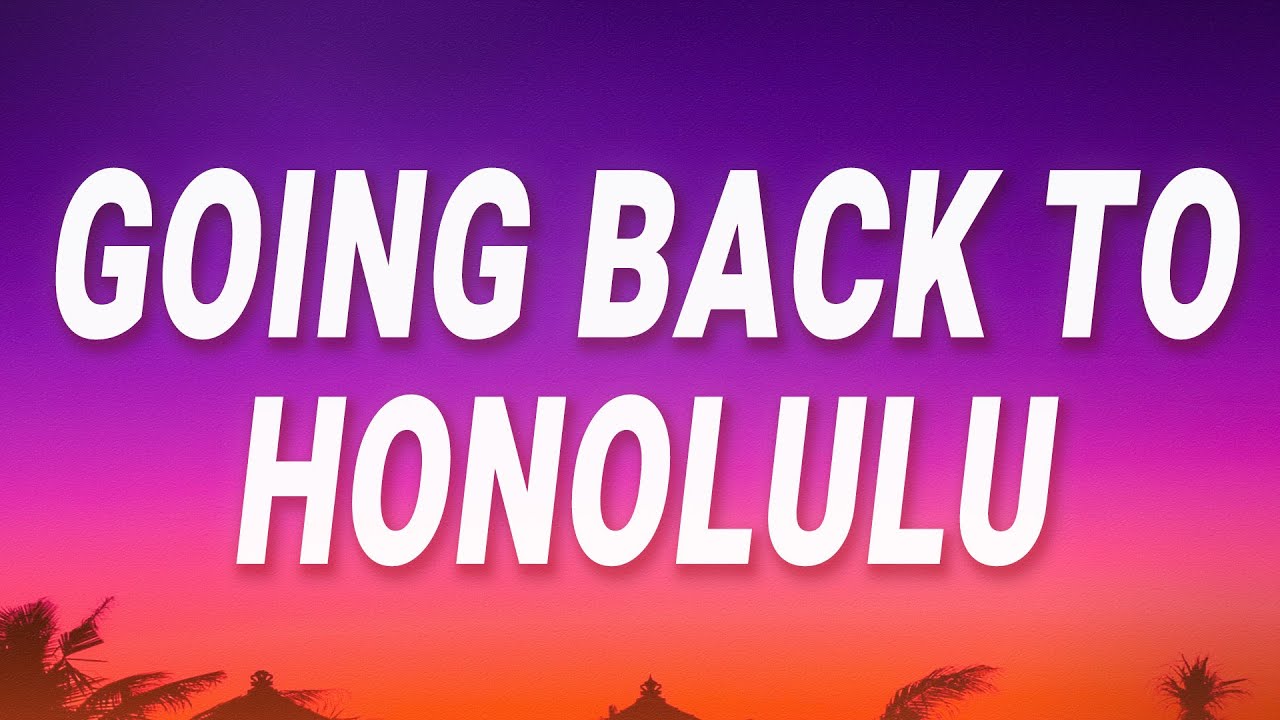 Kid Cudi - Going back to Honolulu (Maui Wowie) (Lyrics)