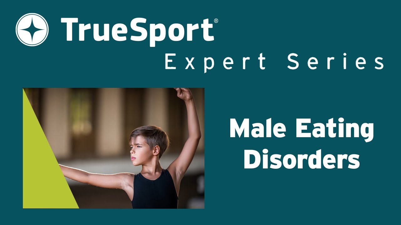 TrueSport Expert Series   Melissa Streno on Male Eating Disorders
