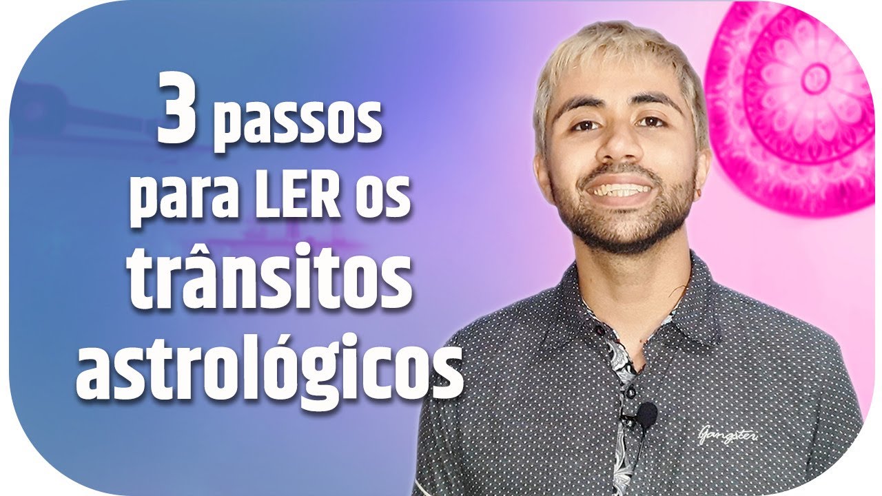 Como ler os tr&acirc;nsitos astr&oacute;logicos?