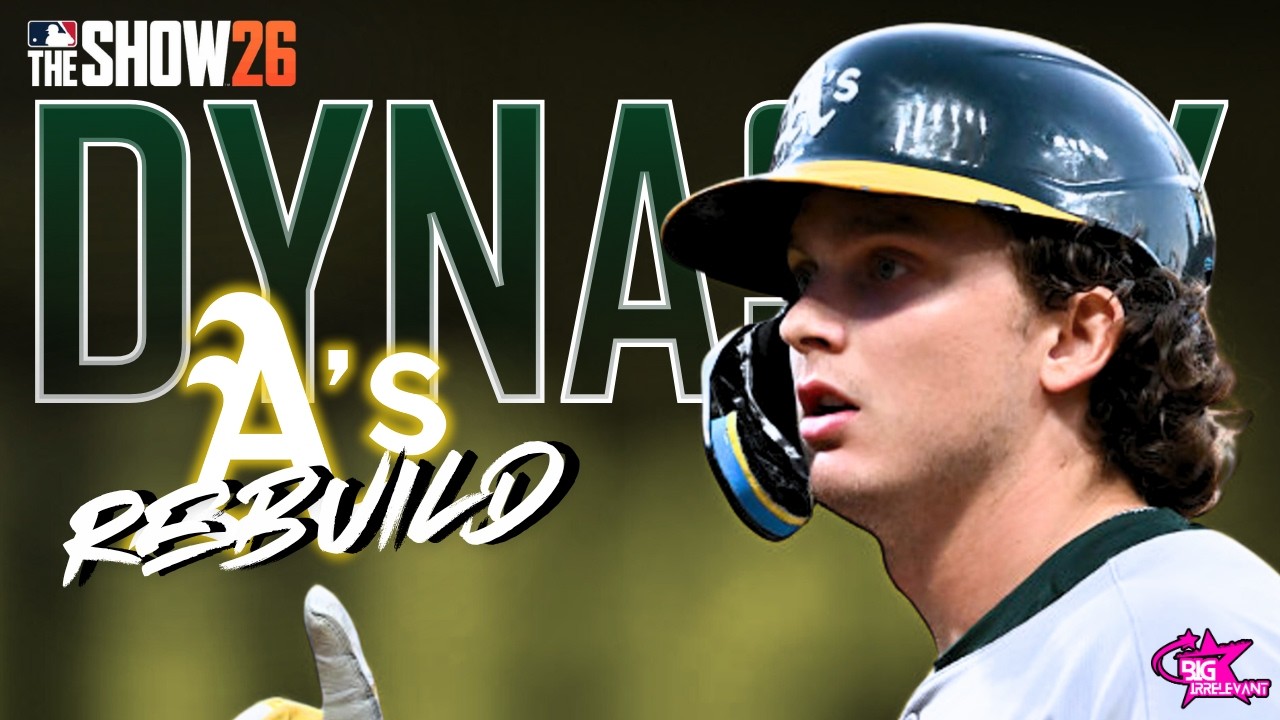 Let's Build a DYNASTY with the A's (MLB the Show 26 Franchise)