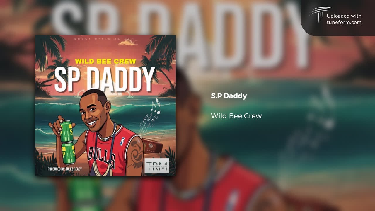 Wild Bee Crew - SP DADDY (PNG Music 2026)