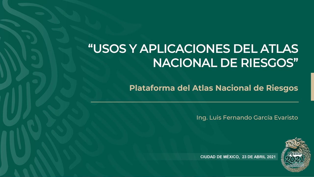 Curso  Usos y aplicaciones del Atlas Nacional de Riesgos, Tema 3