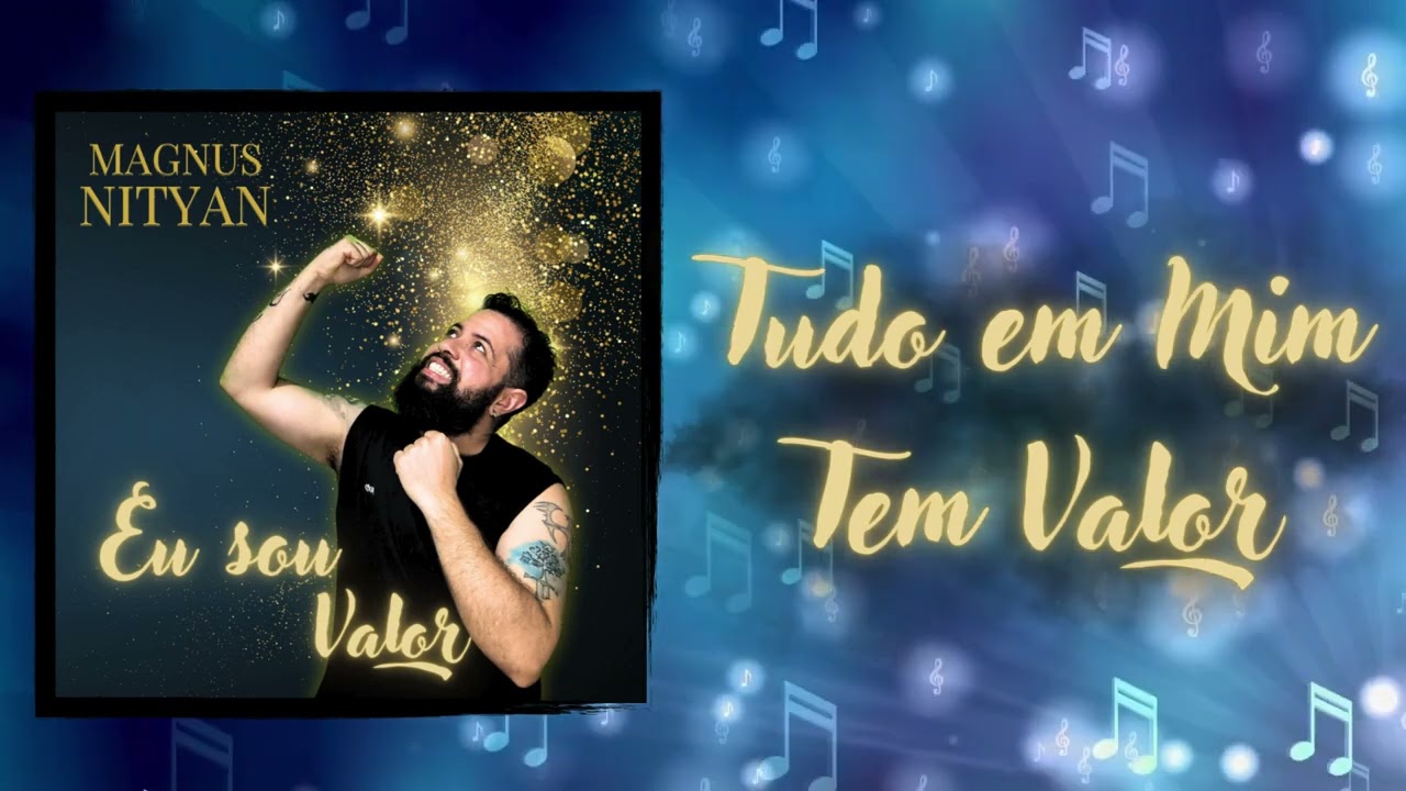 Tudo em Mim Tem Valor