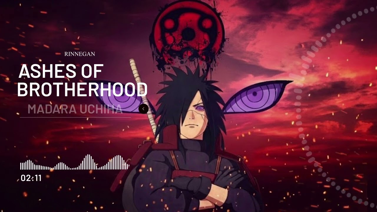 Ashes of Brotherhood -AMV Originals | Madara | [Dark pop with cinematic ]
