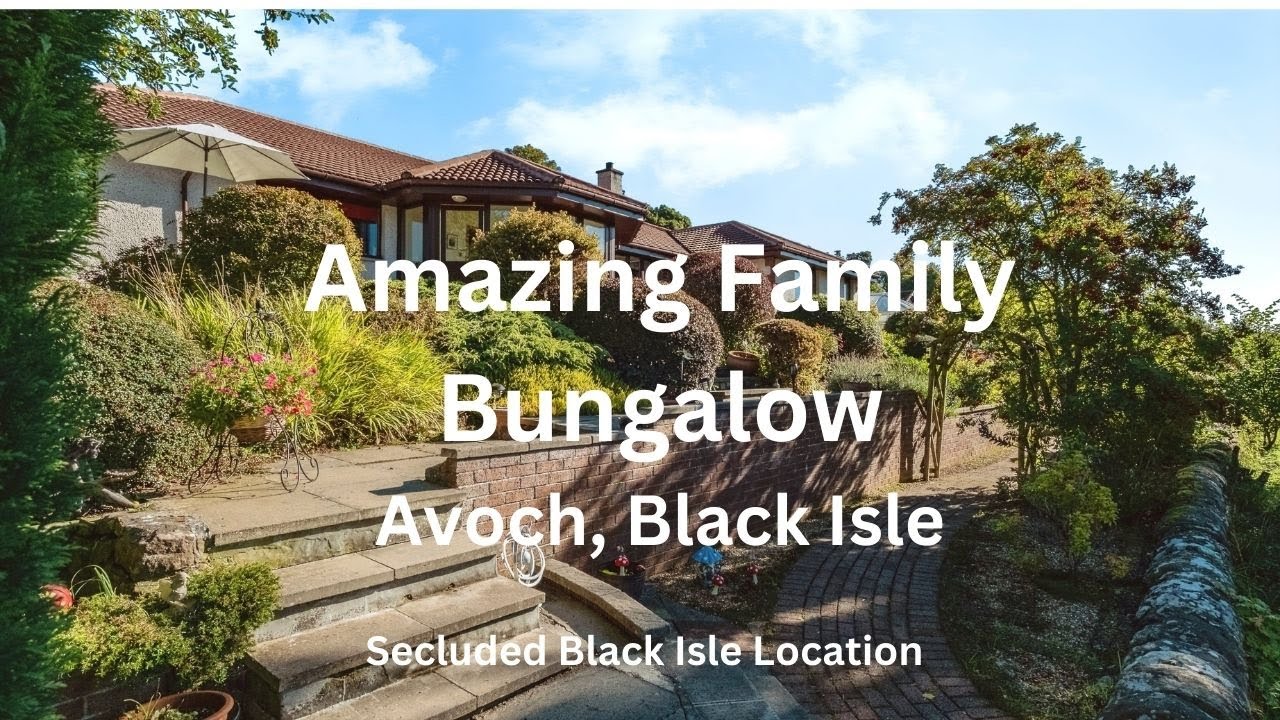 Amazing Family Bungalow - Popular Black Isle Village - Close to Inverness City. £440K /$585k