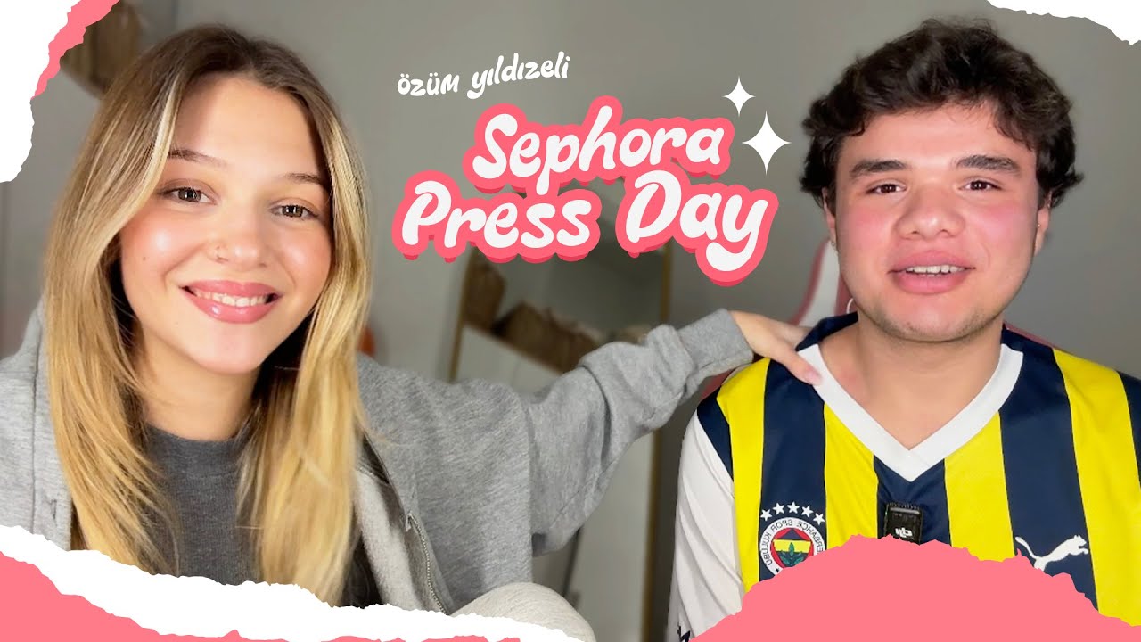 SEPHORA PRESS DAY’DEN NELER ALDIM + HEDİYELEŞELİM