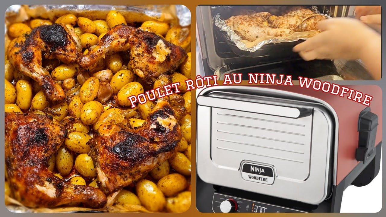 Meilleur poulet au four avec ses pommes de terre rôties au ninja woodfire😍