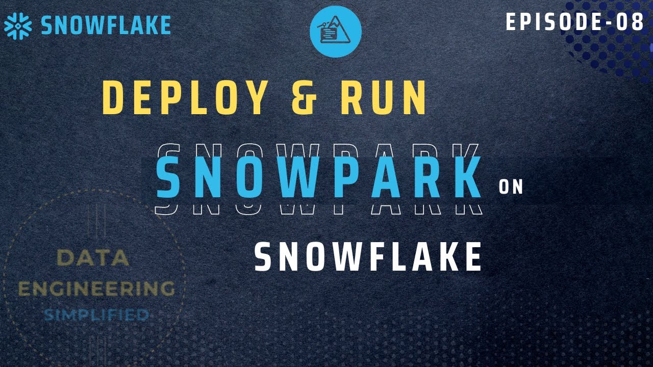#08 | Как развернуть и запустить Snowpark Python внутри Snowflake