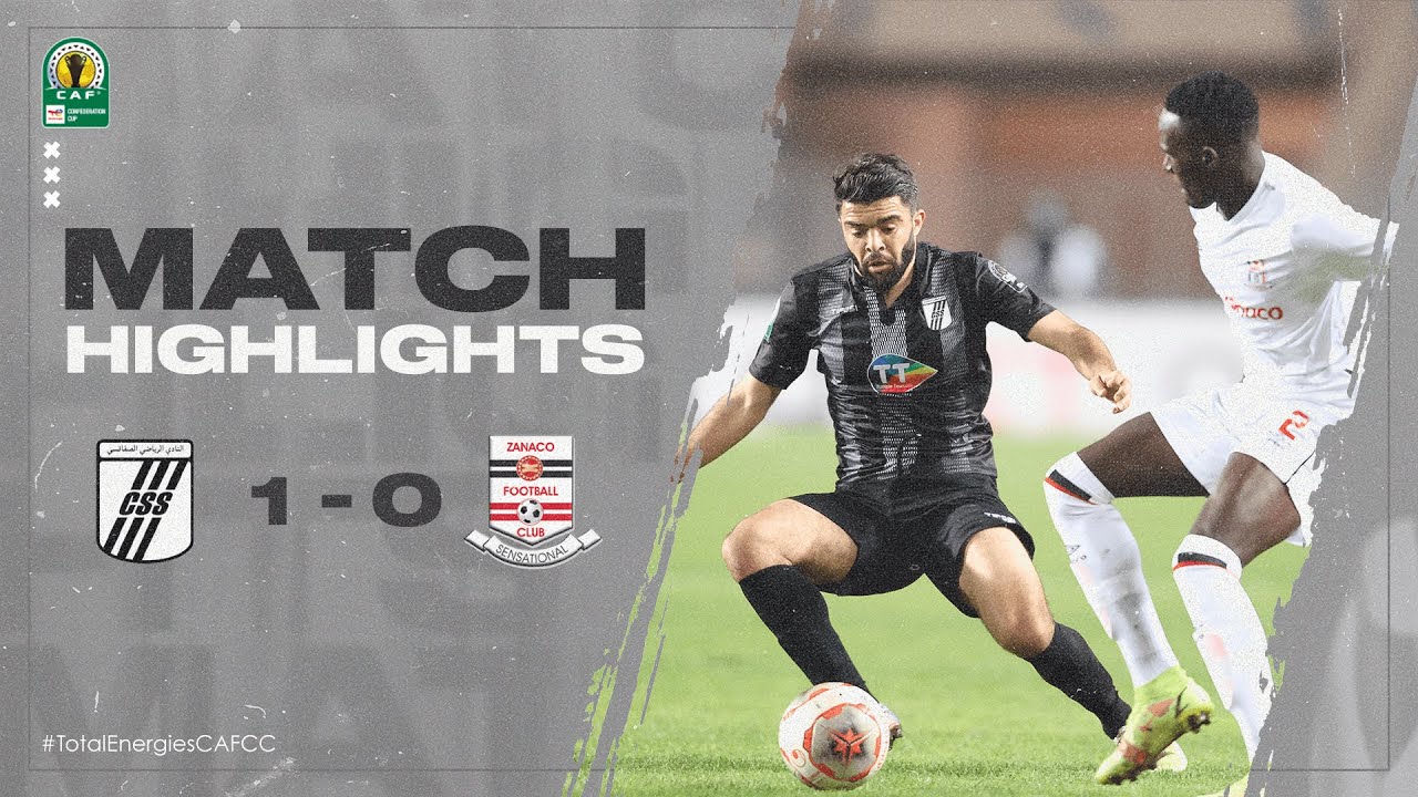 HIGHLIGHTS | CS Sfaxien 1-0 Zanaco FC | Matchday 1 | #TotalEnergiesCAFCC
