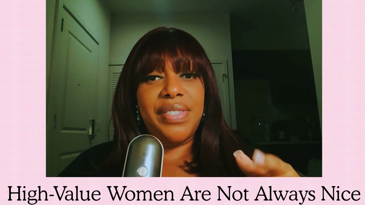 High-Value Women Are Not Always Nice