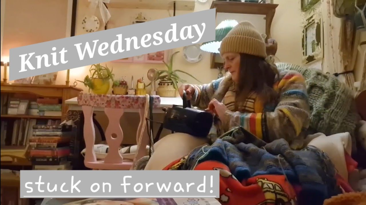 Knit Wednesday, stuck on forward