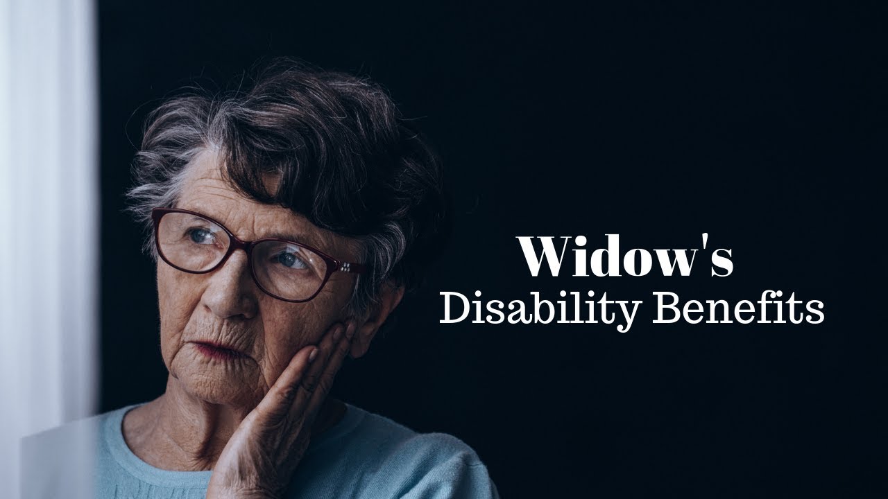 Widows Disability Benefits