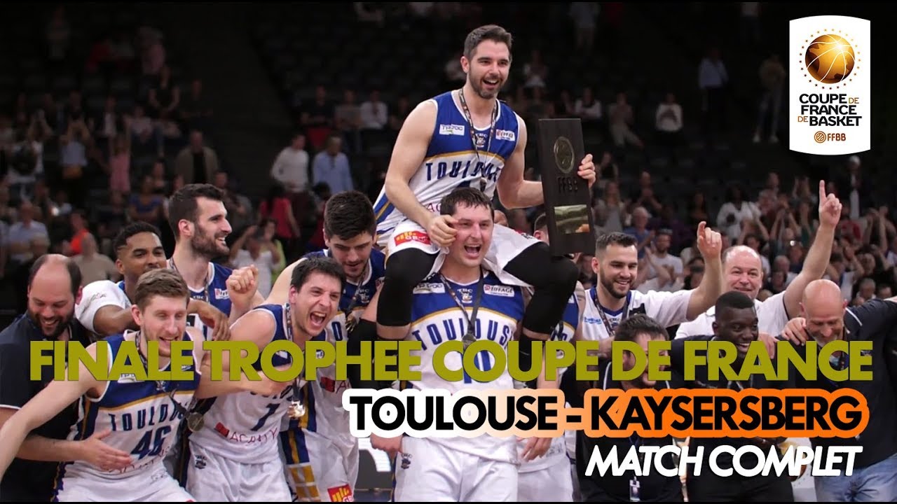 [Match complet] Finale du Trophée Coupe de France masculin 2018 | Toulouse - Kaysersberg