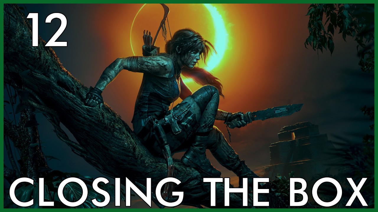 Закрывая коробку — Играем в Shadow of the Tomb Raider, эпизод 12: Пираньи