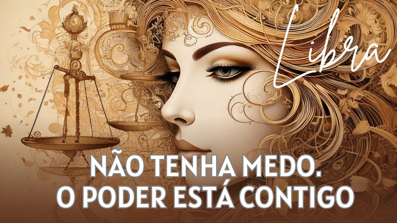 LIBRA ♎️NÃO TENHA MEDO, O PODER ESTÁ CONTIGO - #tarot #libratarot  #baralhocigano