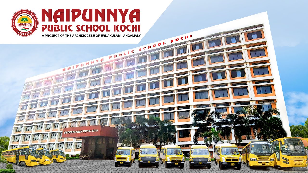 School Anthem, Naipunnya Public School Kochi