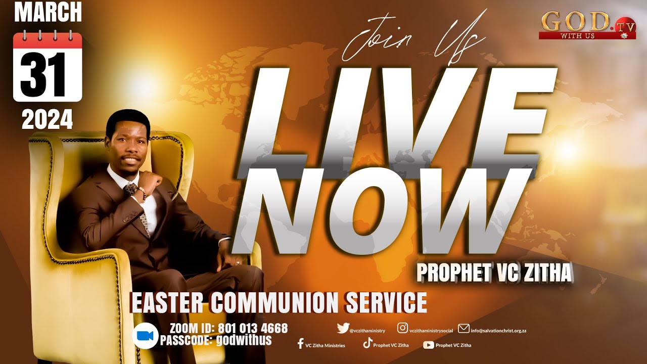 YOU ARE WATCHING LIVE EASTER HOLY COMMUNION SUNDAY WITH PROPHET VC ZITHA | 31 MARCH 2024