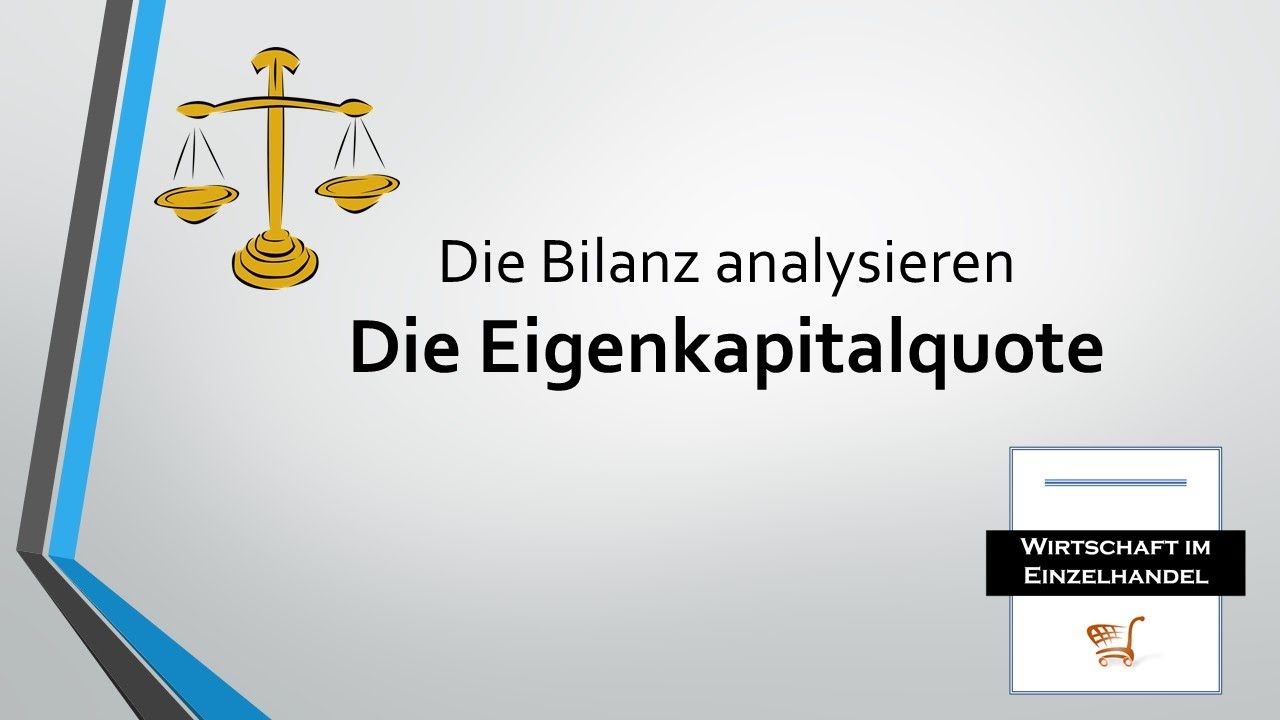 Die Eigenkapitalquote einfach erkl&auml;rt