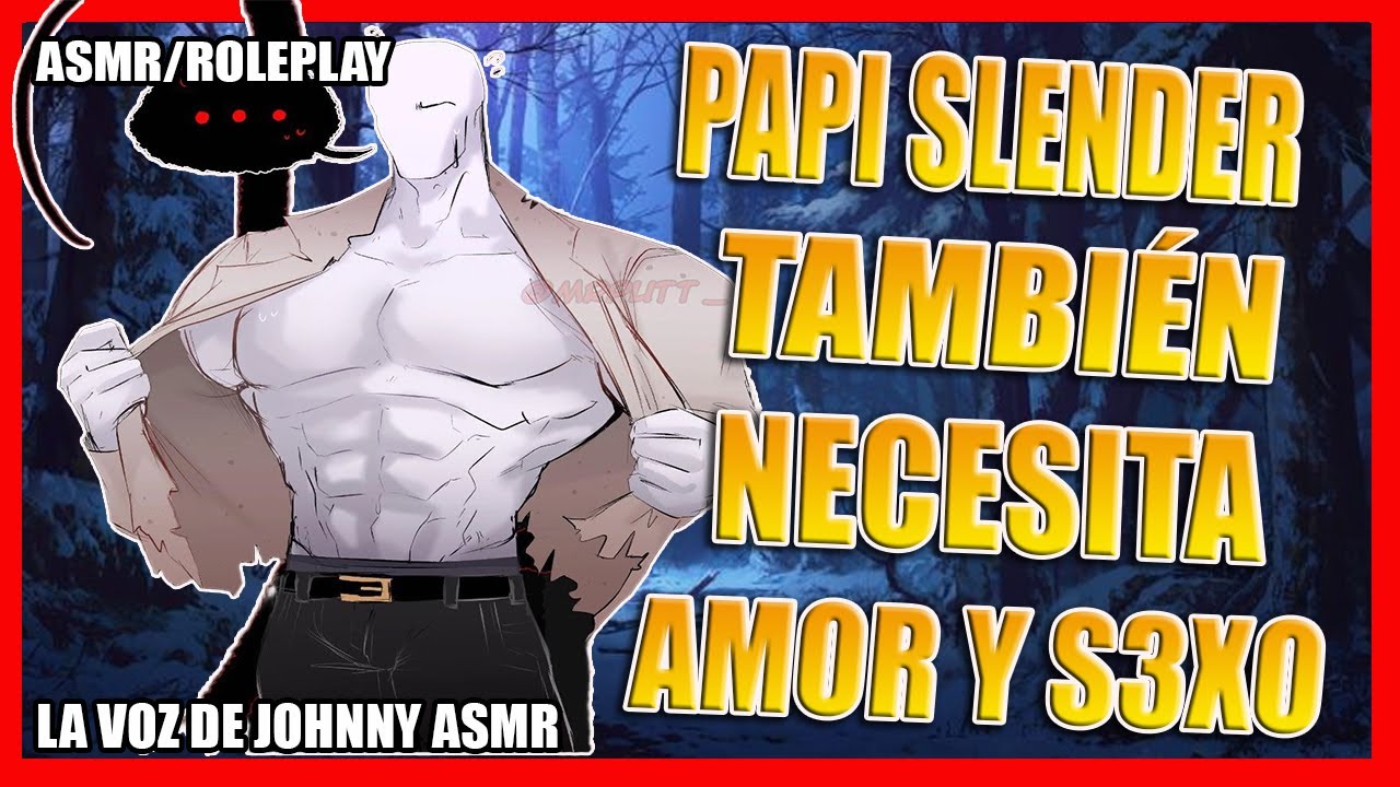 SLENDERMAN QUIERE SER TU SUGGAR DADDY 😍❤ | ASMR/ROLEPLAY | #asmr  #roleplay