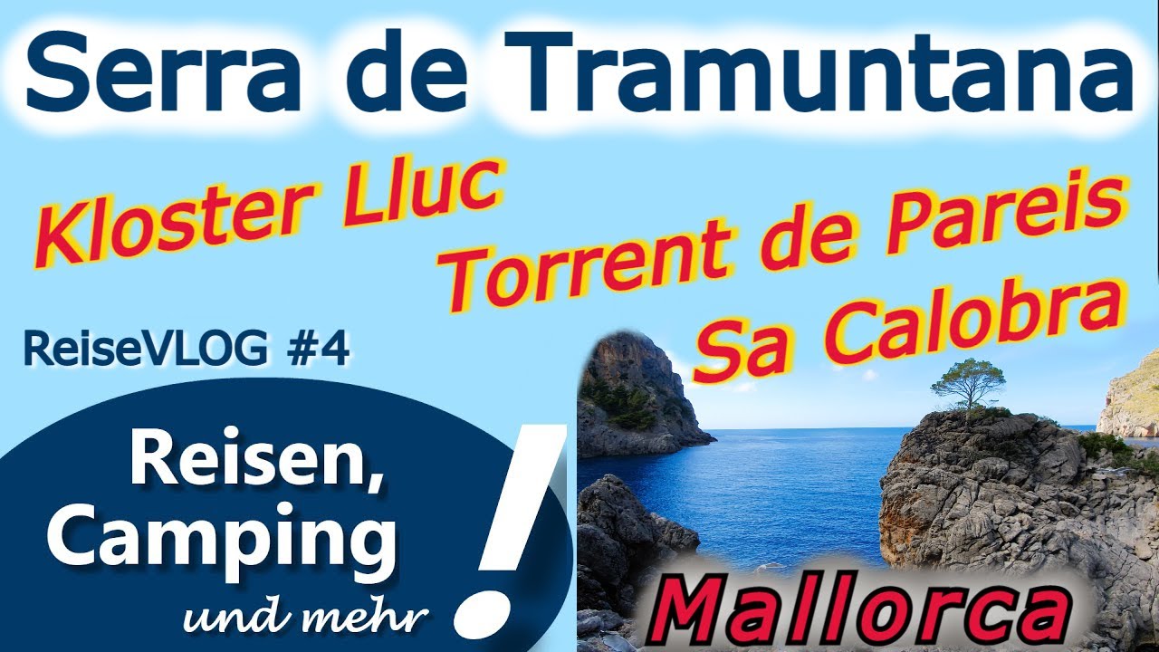 Mallorca | Tramuntana Gebirge | Cala de Sa Calobra Schlucht (Torrent de Pareis) | ReiseVLOG #4