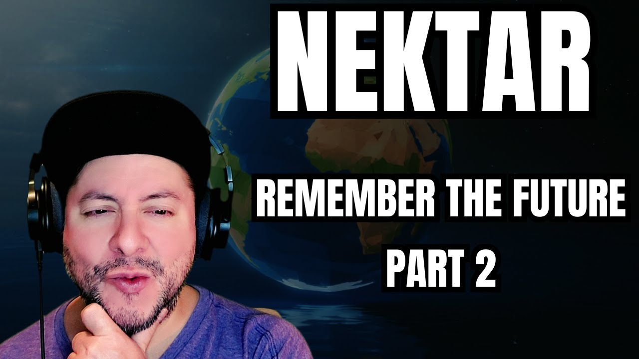FIRST TIME HEARING Nektar- "Remember The Future Part 2" (Reaction)