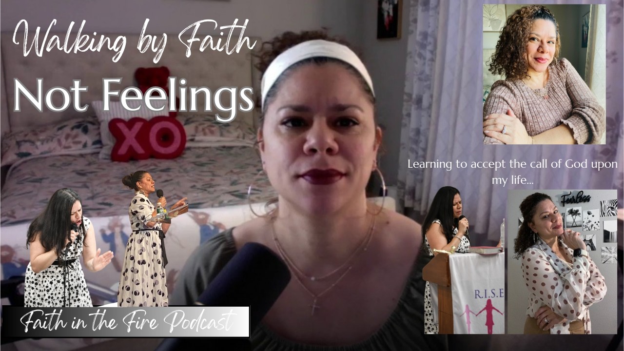 Episode 7: Walking by Faith, Not Feelings|Afraid to Fly|Preach|The Call