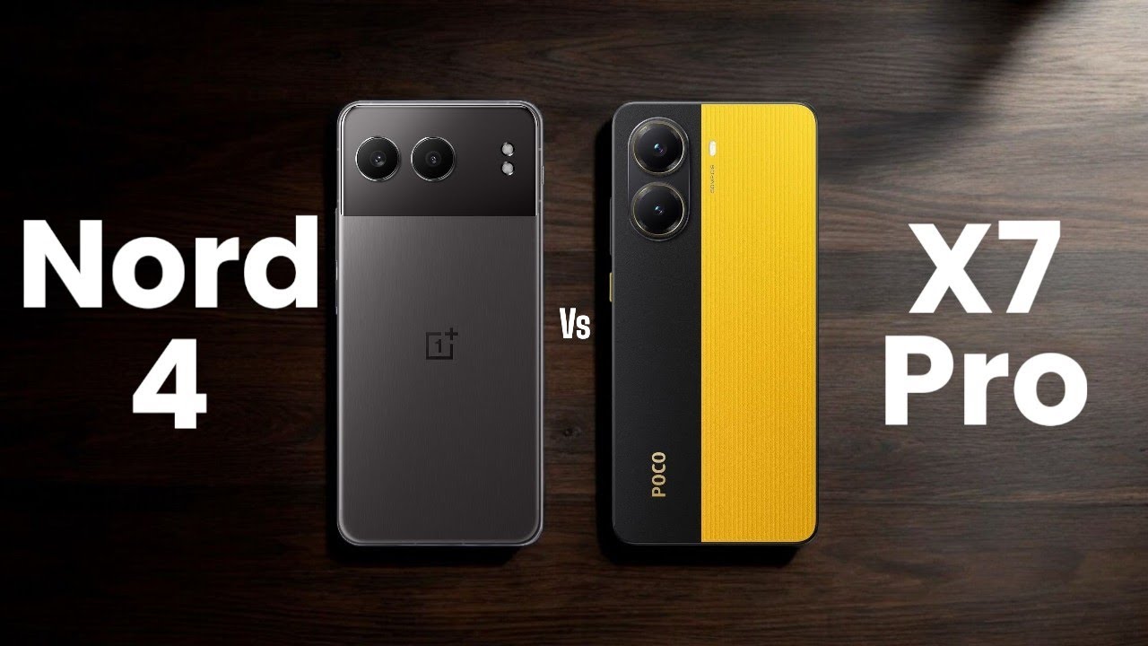 OnePlus Nord 4 VS Poco X7 Pro