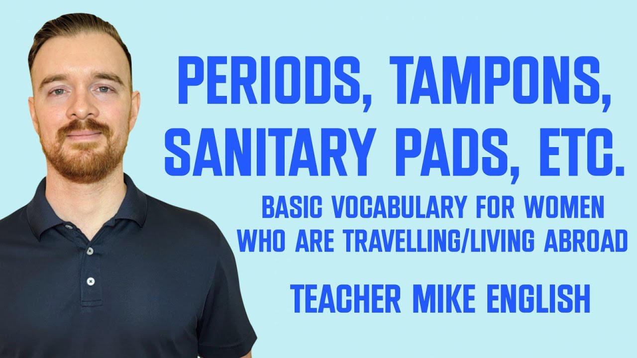 How to Talk About Your Period in English