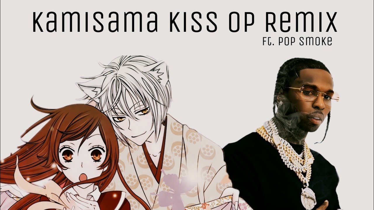 Kamisama Kiss Op Trap Remix ft. Pop Smoke (prod by freddodynasty)