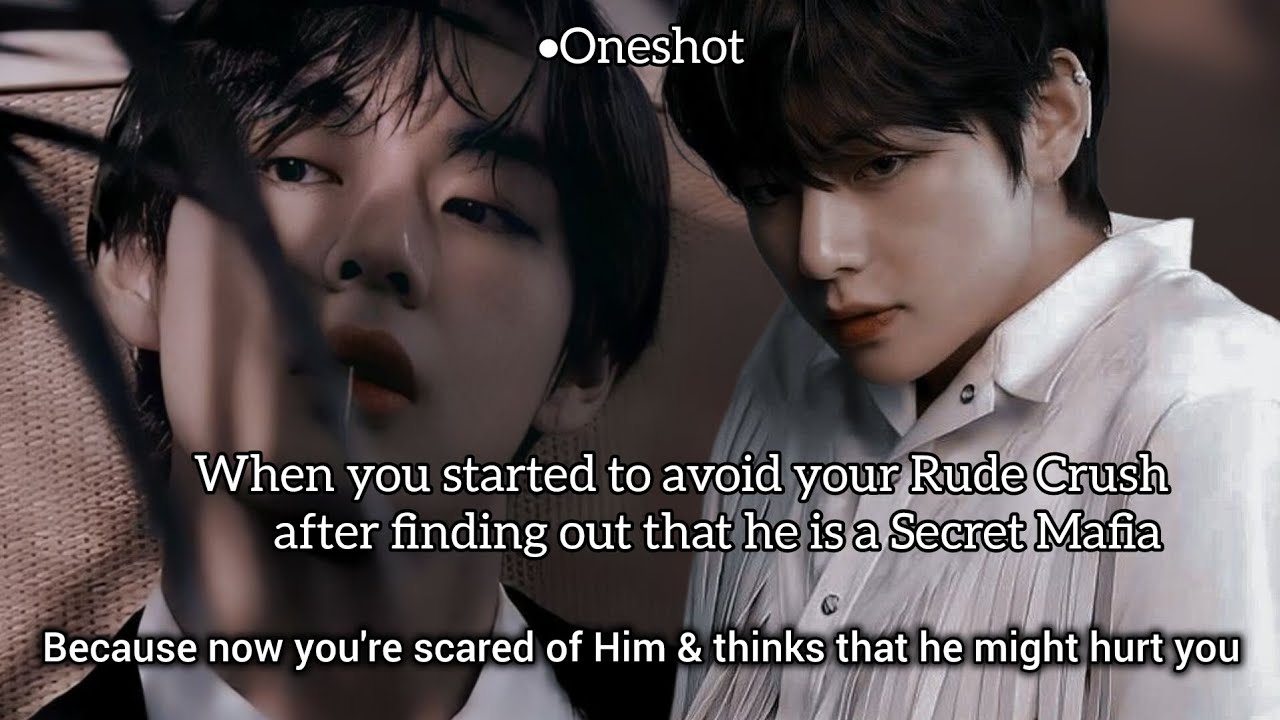 When you started to avoid your Rude Crush after... #taehyungff #oneshot