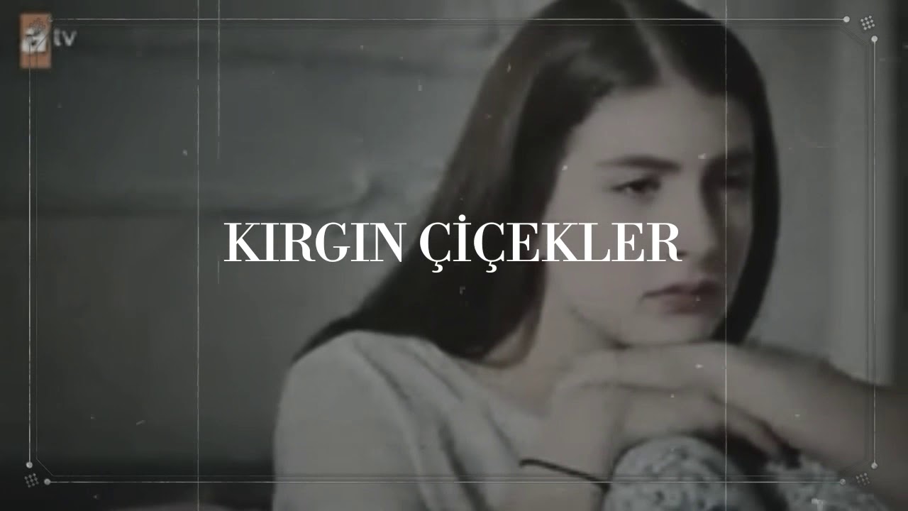 kırgın çiçekler/bulutlara esir olduk●😭