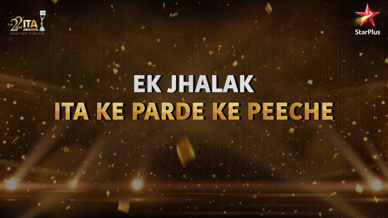 22nd ITA Awards | ITA Ke Parde Ke Peeche #1